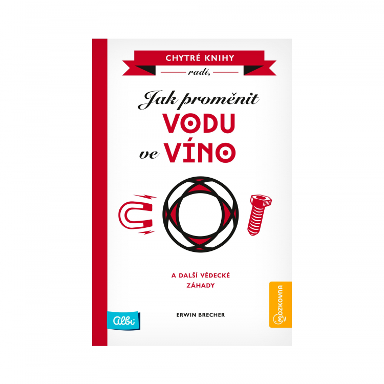 Kniha - Jak proměnit vodu ve víno (Mozkovna)